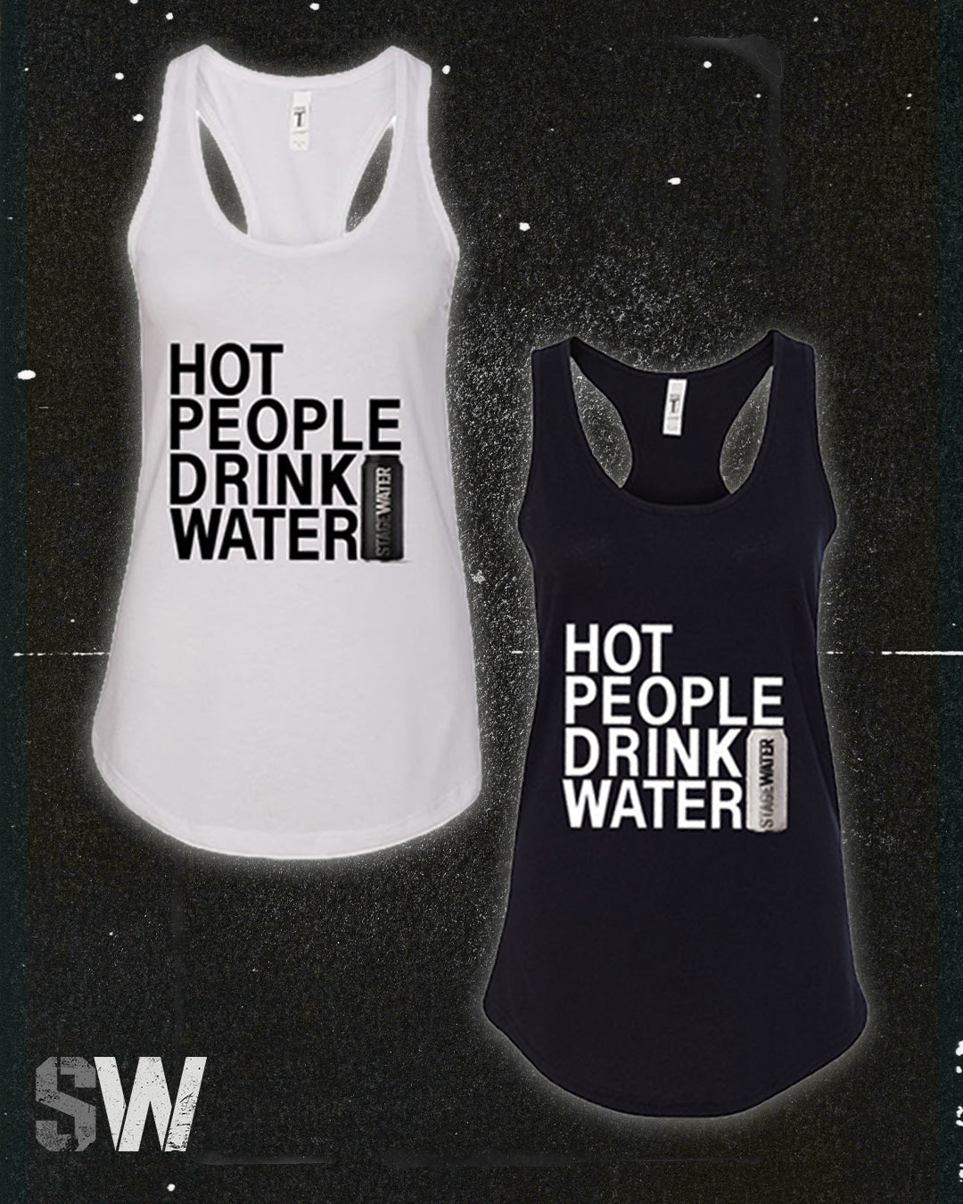 Hot People Drink Water: Women's Tank